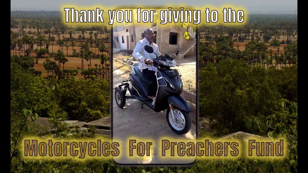 Thank you for giving to the motorcycles for preachers fund