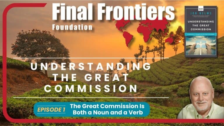The Great Commission Is Both a Noun and a Verb